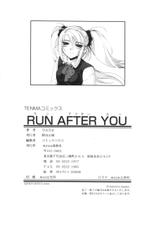 RUN AFTER YOU-