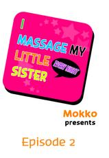 [Mokko] I Massage My Sister Every Night Ch 1-38-